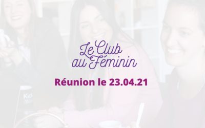 Le Club au Féminin d’OPEn 23/04