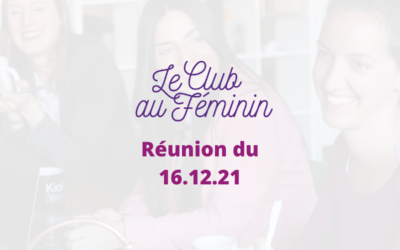 Le Club au Féminin d’OPEn 16/12